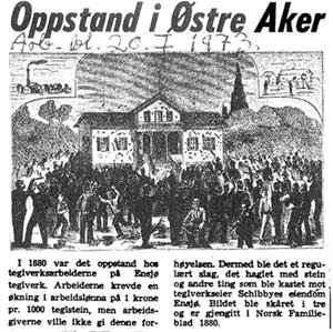 I 1880 var det oppstand hos teglverksarbeiderne på Ensjø teglverk.